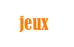   jeux